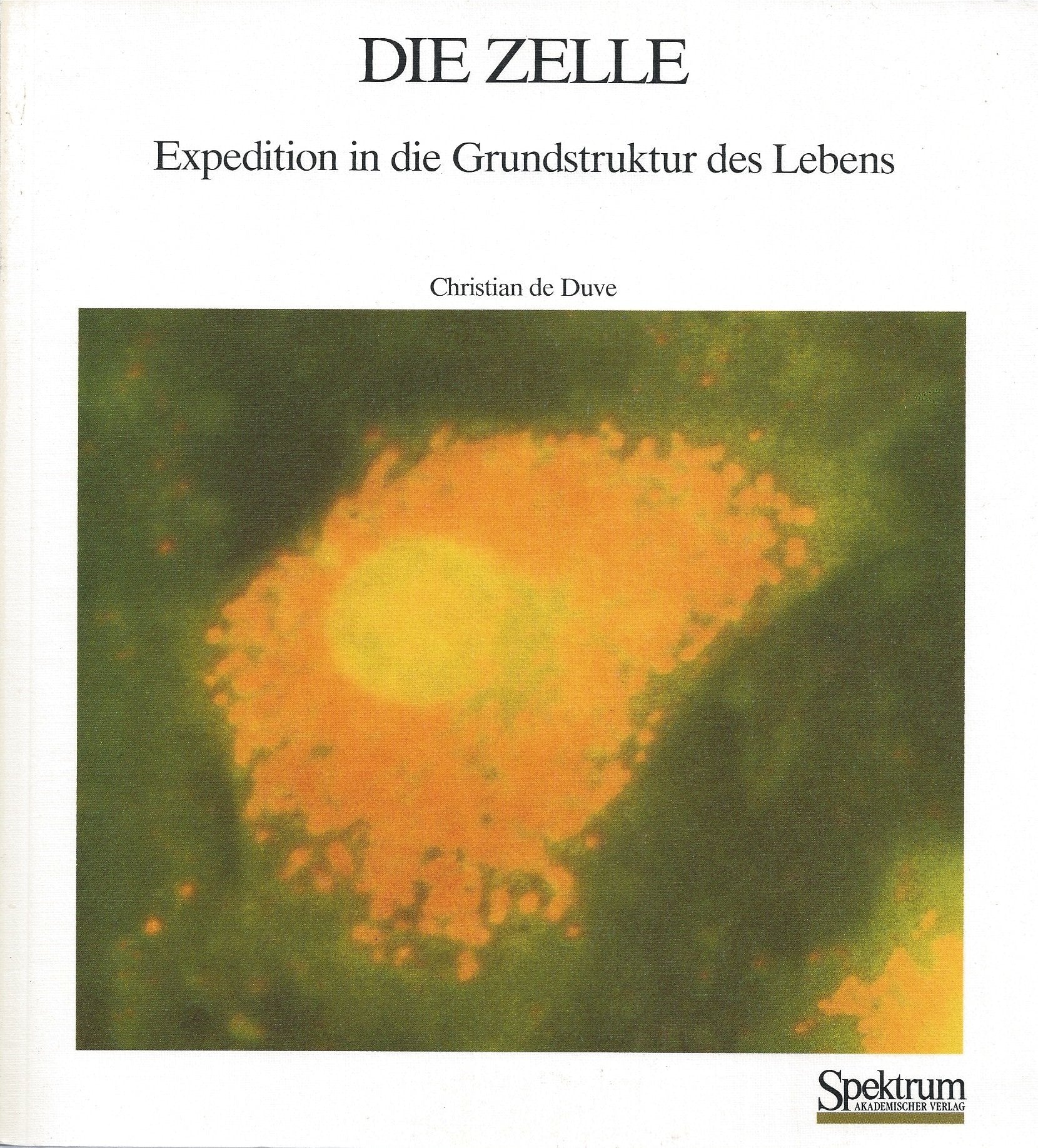 Die Zelle: Expedition in die Grundstruktur des Lebens Law