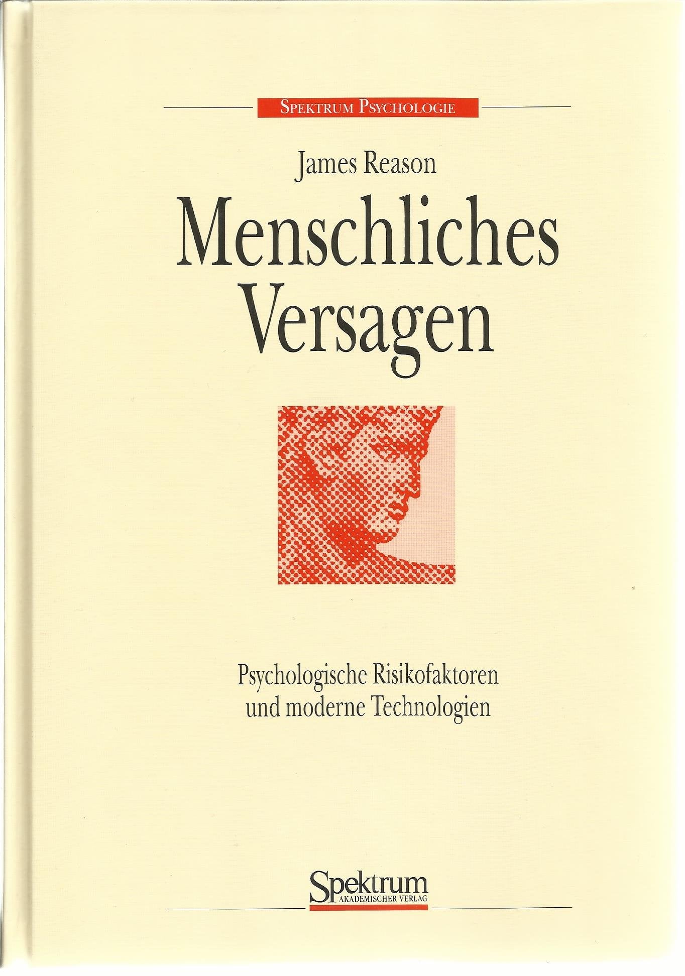 Menschliches Versagen: Psychologische Risikofaktoren und moderne Technologien Law