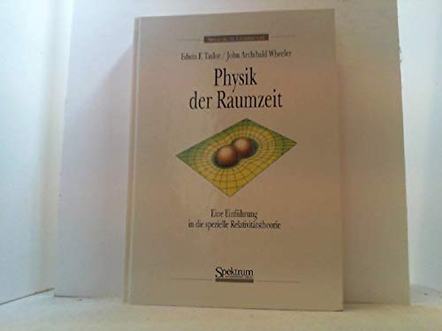Physik der Raumzeit: Eine Einführung in die spezielle Relativitätstheorie Law