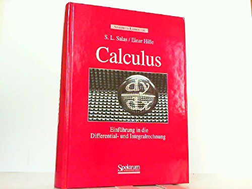 Calculus: Einführung in die Differential- und Integralrechnung Mathematics