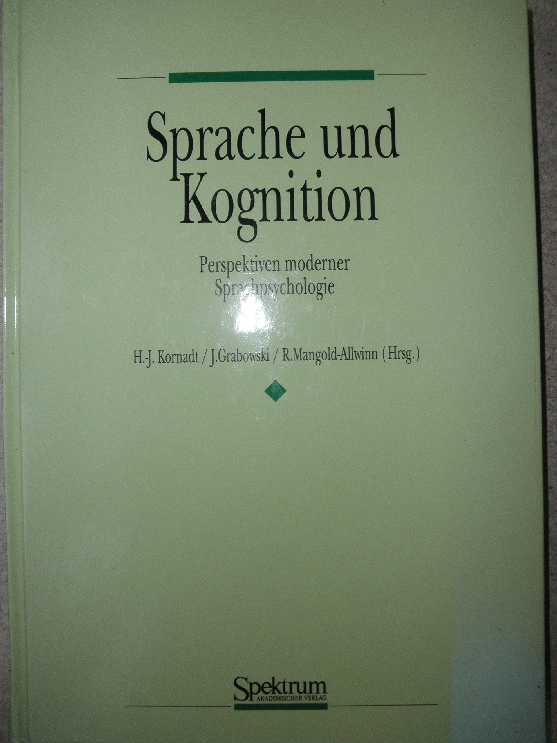 Sprache und Kognition: Perspektiven moderner Sprachpsychologie Law