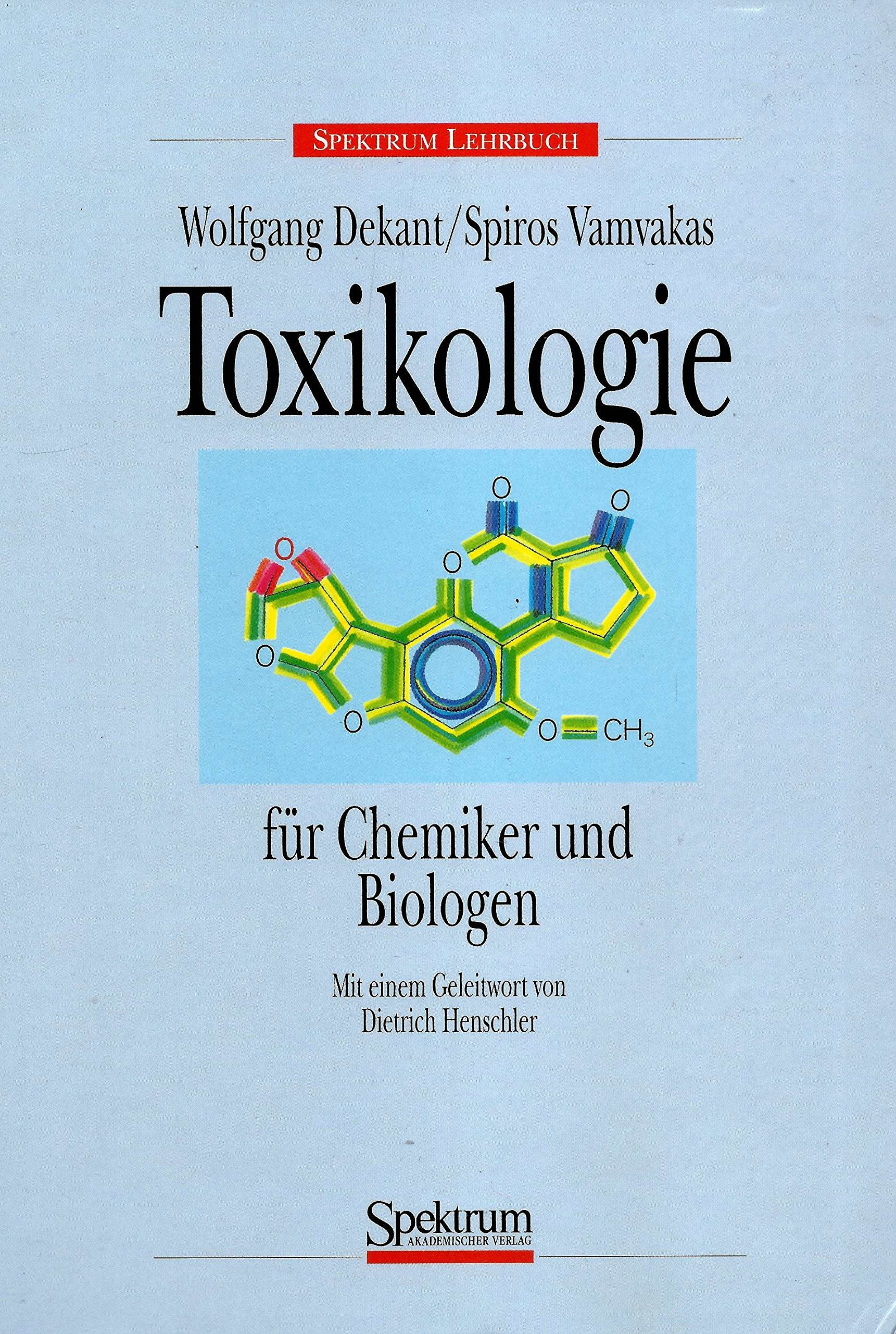 Toxikologie für Chemiker und Biologen Medicine