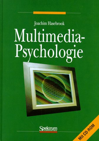 Multimedia-Psychologie: Eine neue Perspektive menschlicher Kommunikation Law