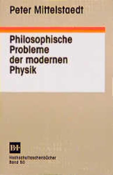 B. I. Hochschultaschenbücher, Bd.50, Philosophische Probleme der modernen Physik Law