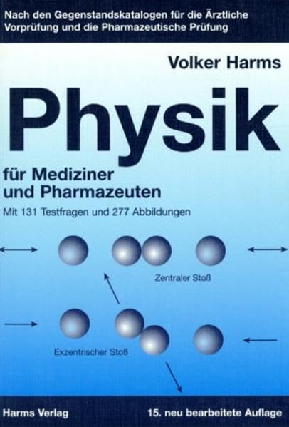 Übungsbuch Physik für Mediziner und Pharmazeuten. Medicine