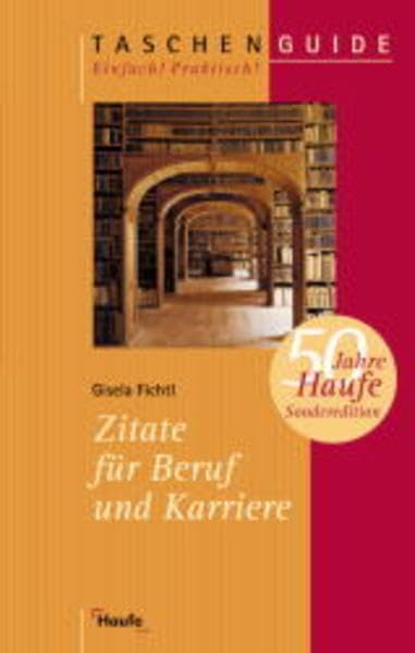Zitate für Beruf und Karriere (STS Taschen-Guide) Business, Finance & Career