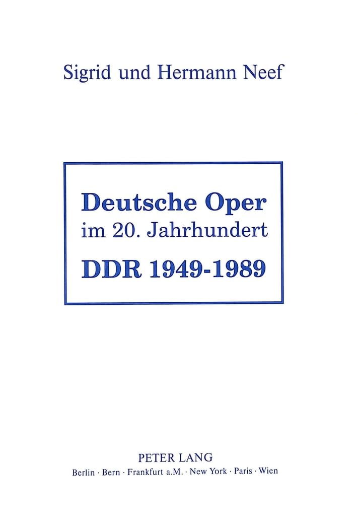Deutsche Oper im 20. Jahrhundert- DDR 1949 - 1989 Film, Art & Culture
