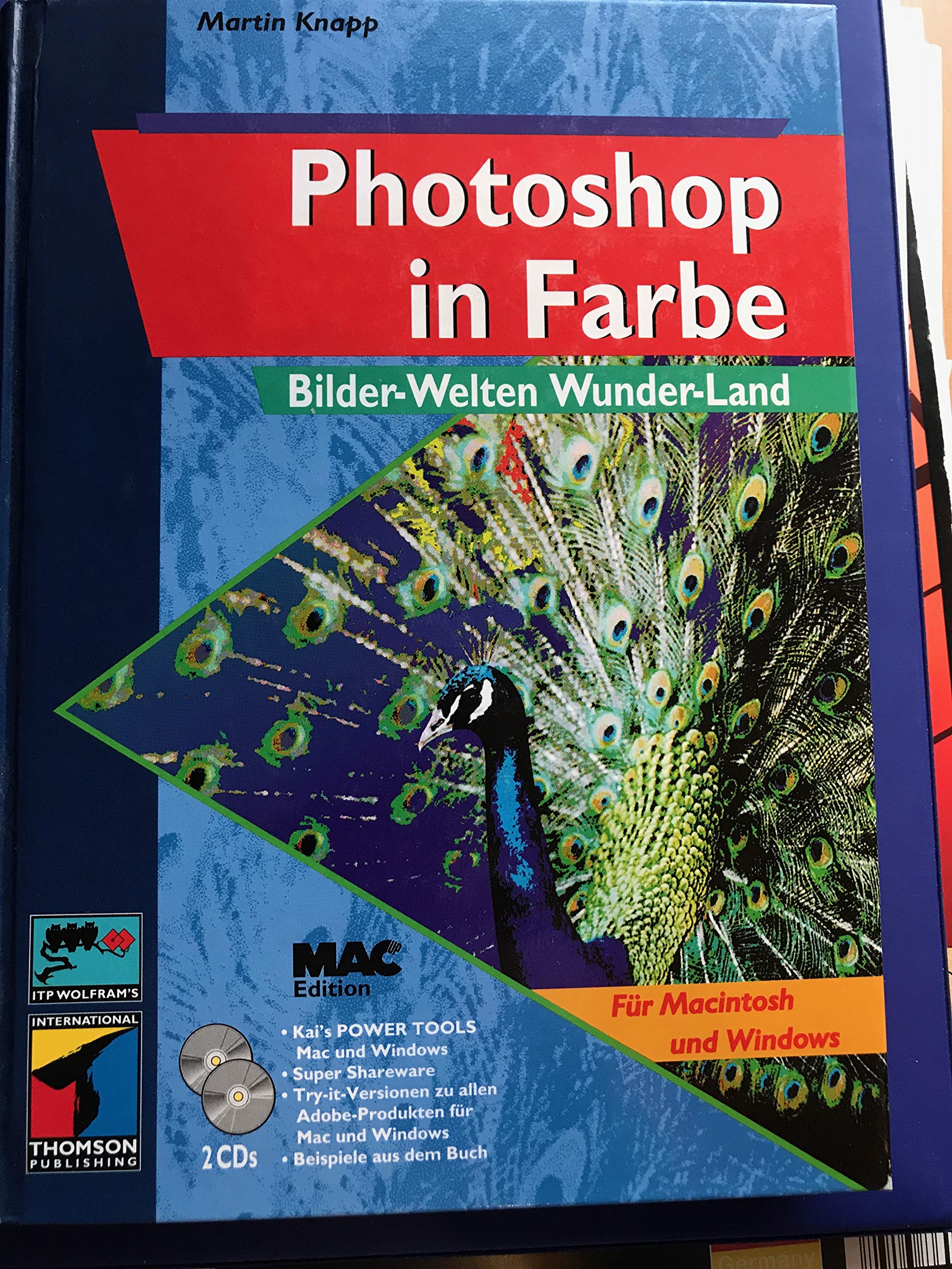 Photoshop in Farbe. Inkl. 2 CDs. Bilder- Welten, Wunder- Land Hobbies & Crafts