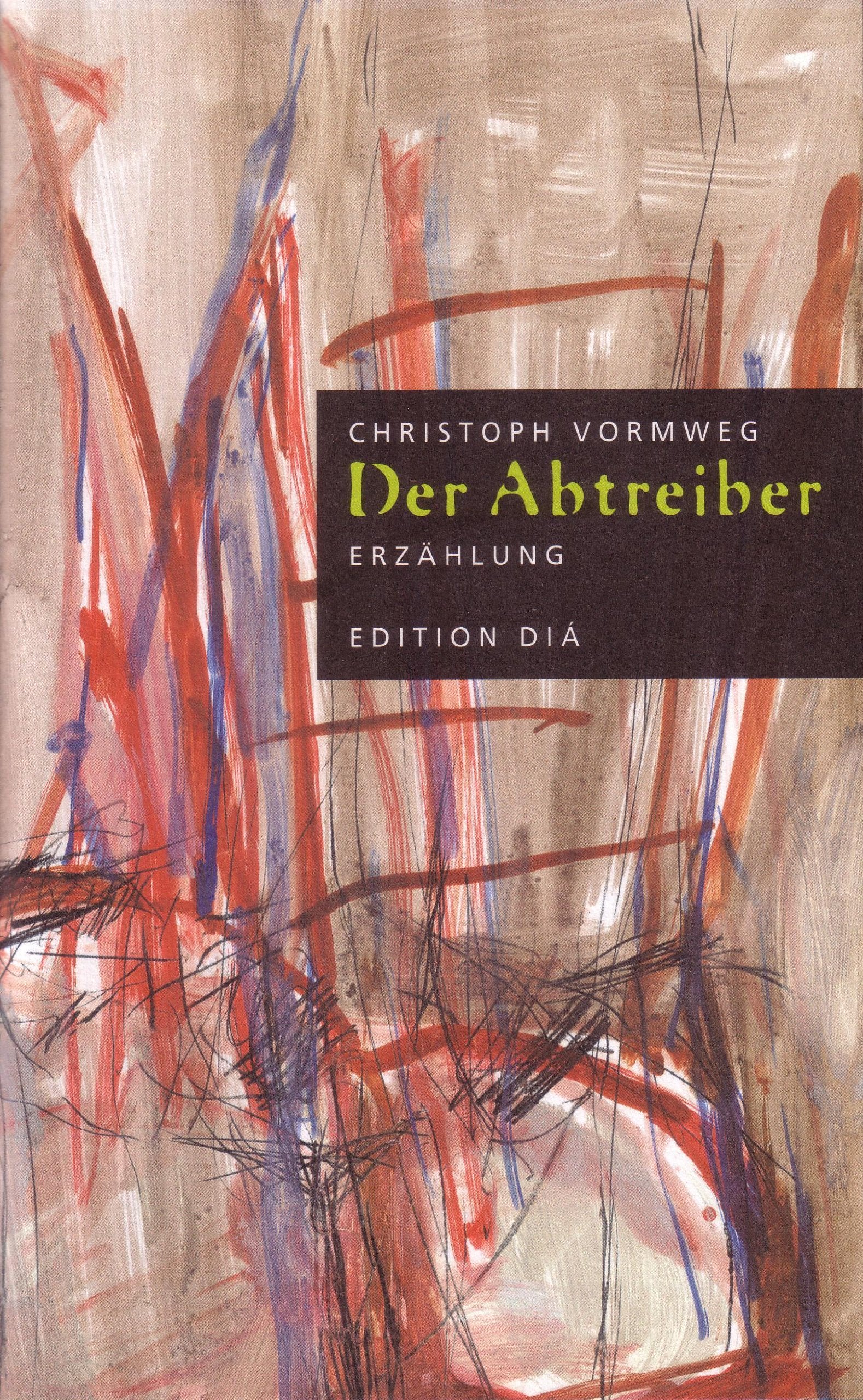Der Abtreiber: Erzählung Fiction