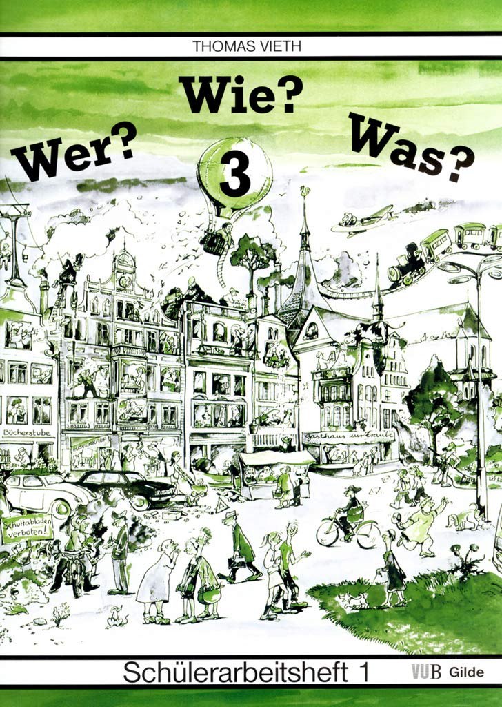 Wer? Wie? Was?, Stufe.3, Schülerarbeitsheft 1, neue Rechtschreibung Foreign Languages ​​& Dictionaries