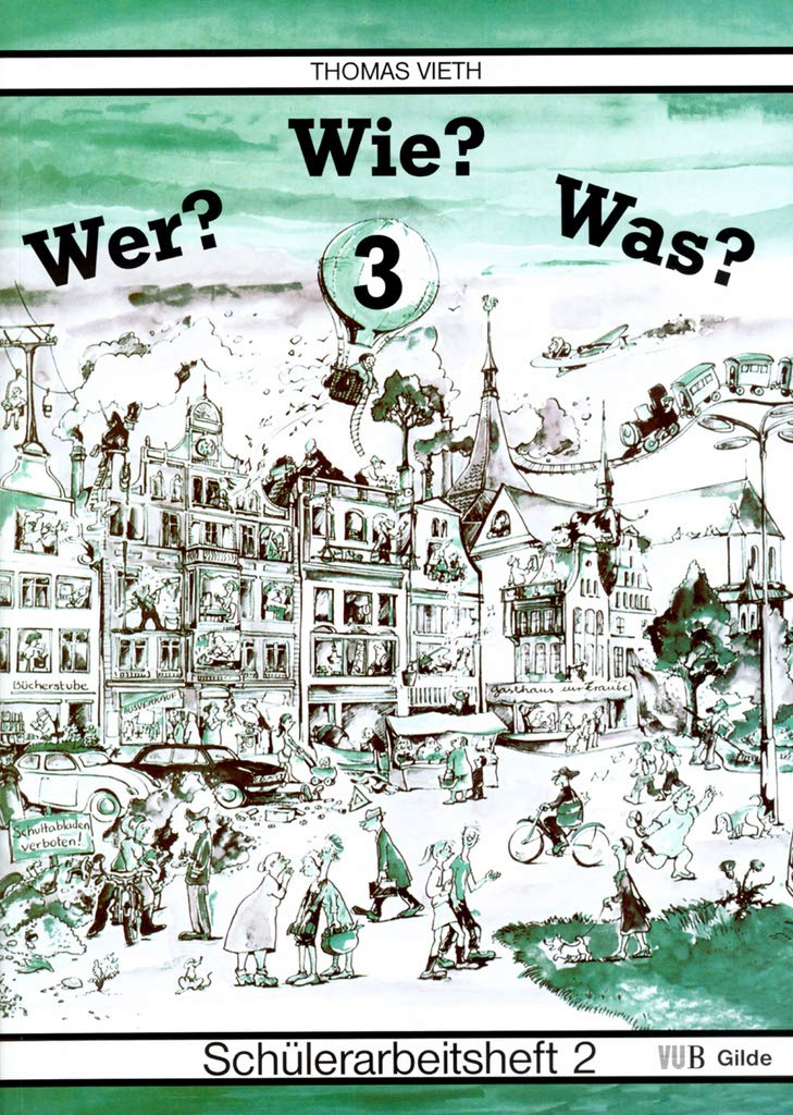 Wer? Wie? Was?, Stufe.3, Schülerarbeitsheft 2, neue Rechtschreibung Foreign Languages ​​& Dictionaries