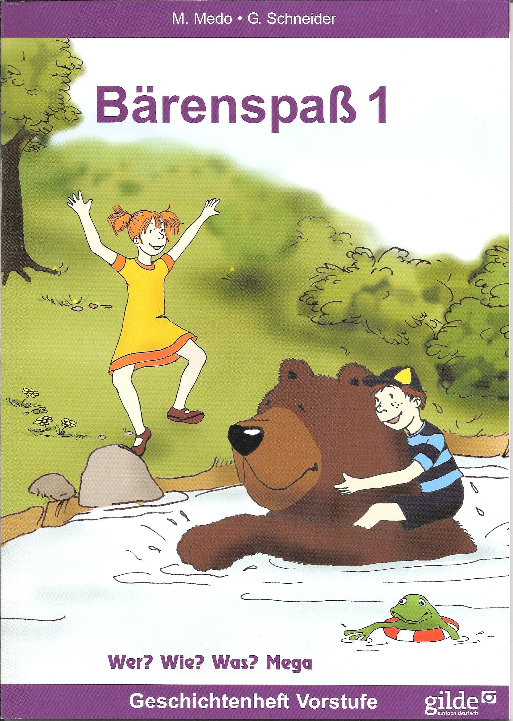 Wer? Wie? Was? Mega, Bärenspaß, neue Rechtschreibung, Tl.1, Geschichtenheft Grundstufe Foreign Languages ​​& Dictionaries