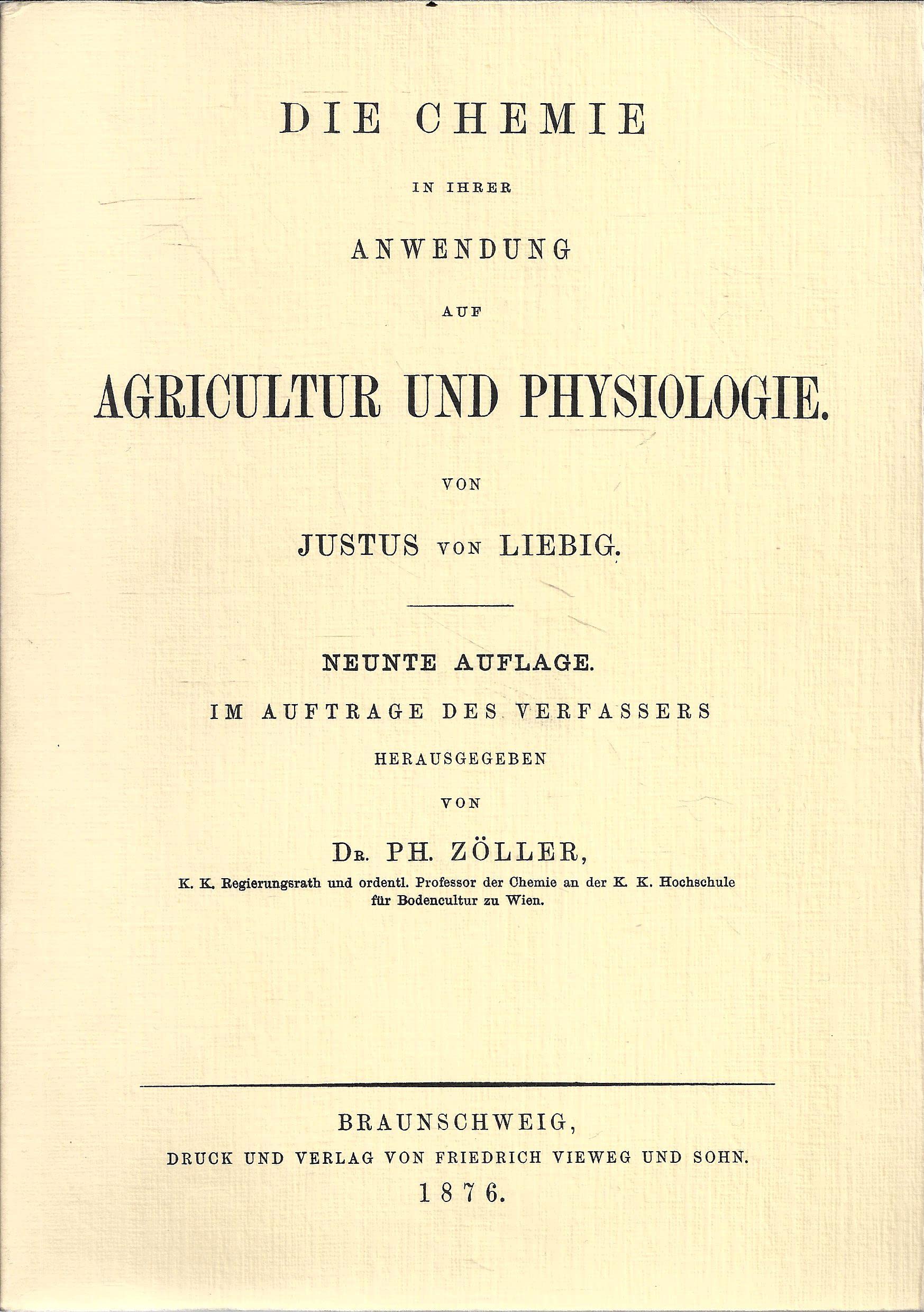 Die Chemie in ihrer Anwendung auf Agricultur und Physiologie. - . Books