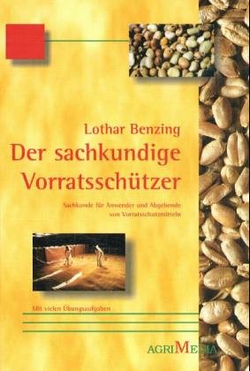 Der sachkundige Vorratsschützer: Sachkunde für Anwender und Abgebende von Vorratsschutzmitteln. Mit vielen Übungsaufgaben Leisure, Home & Garden