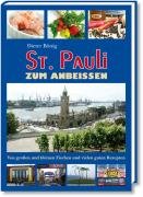 St. Pauli zum Anbeissen: Von großen und kleinen Fischen und vielen guten Rezepten Leisure, Home & Garden