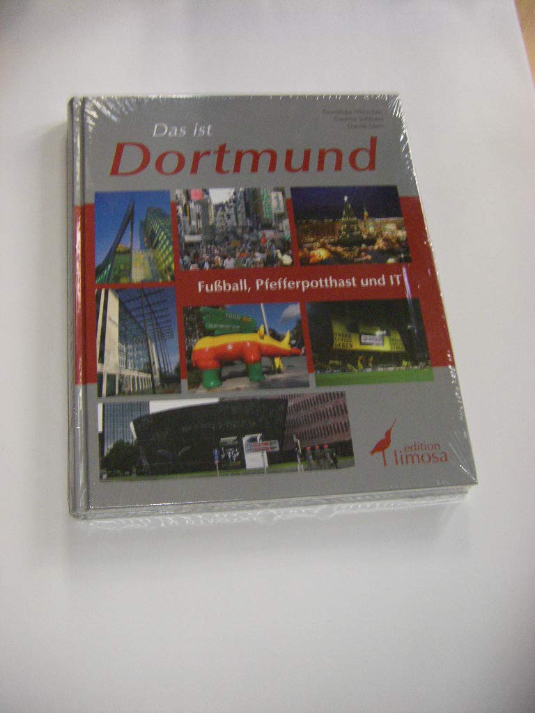 Das ist Dortmund: Fußball, Pfefferpotthast und IT Travel