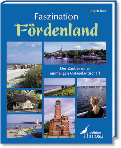 Faszination Fördenland: Der Zauber einer einmaligen Ostseelandschaft Leisure, Home & Garden