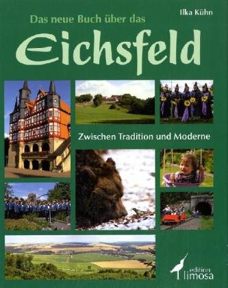 Das neue Buch über das Eichsfeld: Zwischen Tradition und Moderne Travel