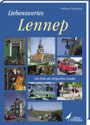 Liebenswertes Lennep: Die Perle des Bergischen Landes Leisure, Home & Garden