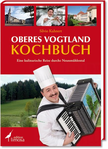 Oberes Vogtland Kochbuch: Eine kulinarische Reise durchs Neunmühlental Leisure, Home & Garden