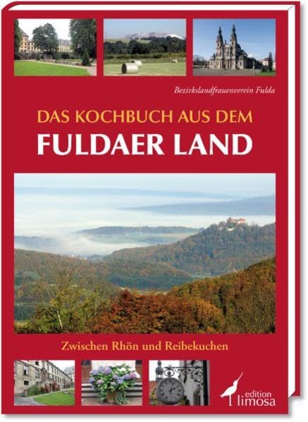 Das Kochbuch aus dem Fuldaer Land Leisure, Home & Garden