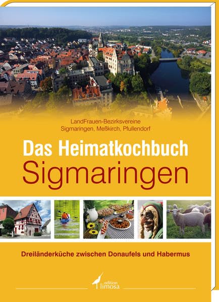 Das Heimatkochbuch Sigmaringen Leisure, Home & Garden