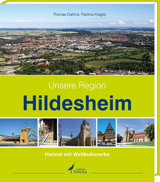 Unsere Region Hildesheim: -Heimat mit Weltkulturerbe- Leisure, Home & Garden