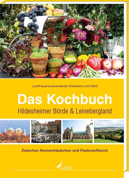 Das Kochbuch Hildesheimer Börde & Leinebergland Leisure, Home & Garden