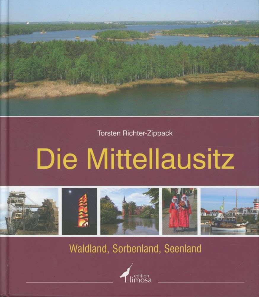 Die Mittellausitz: Waldland, Sorbenland, Seenland Leisure, Home & Garden