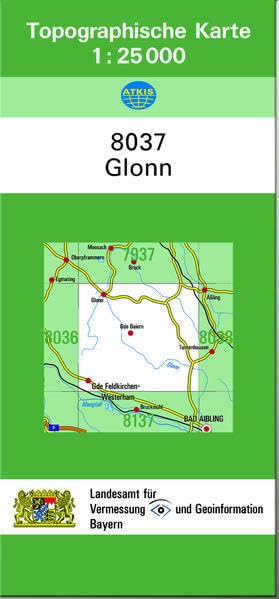 TK25 8037 Glonn: Topographische Karte 1:25000 (TK25 Topographische Karte 1:25000 Bayern) Leisure, Home & Garden