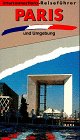 Paris und Umgebung. interconnections reiseführer Travel Books