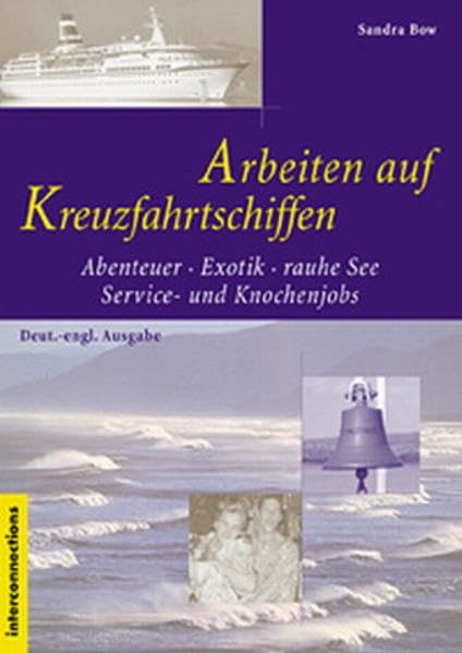Arbeiten auf Kreuzfahrtschiffen: Abenteuer, Exotik, rauhe See, Service- und Knochenjobs (Jobs, Praktika, Studium) Business, Finance & Career