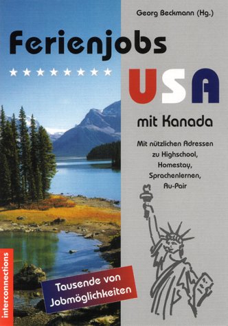 Ferienjobs USA: Tausende von Stellenangeboten - die attraktivsten Jobs in den USA Business, Finance & Career