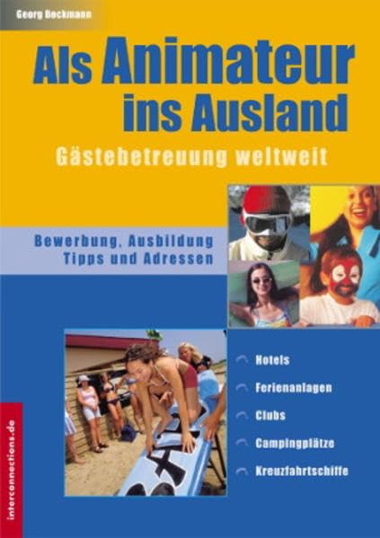 Als Animateur ins Ausland - Gästebetreuung weltweit Self-help