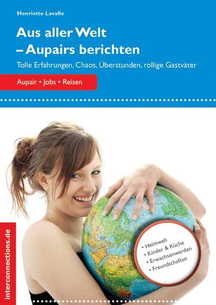 Aus aller Welt - Aupairs berichten Self-help