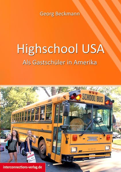 Highschool USA - Als Gastschüler in Amerika book
