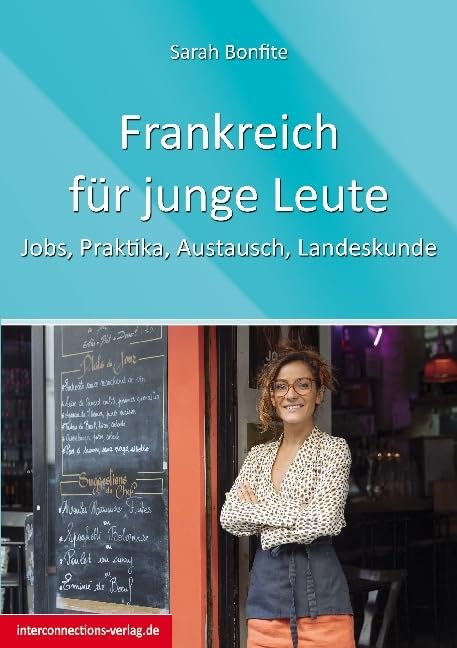 Frankreich für junge Leute Business, Finance & Career