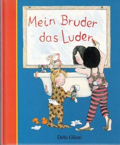 Mein Bruder, das Luder Books