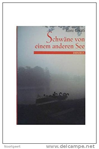Schwäne von einem anderen See Fiction