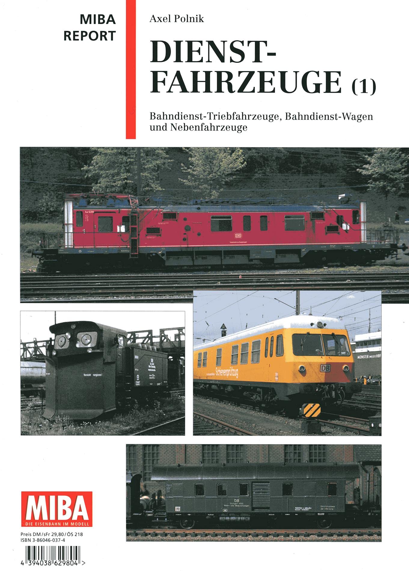 axel polnik dienstfahrzeuge (1) bahndienst-Triebfahrzeuge, bahndienst-wagen und nebenfahrzeuge Miba Report Business & Technology