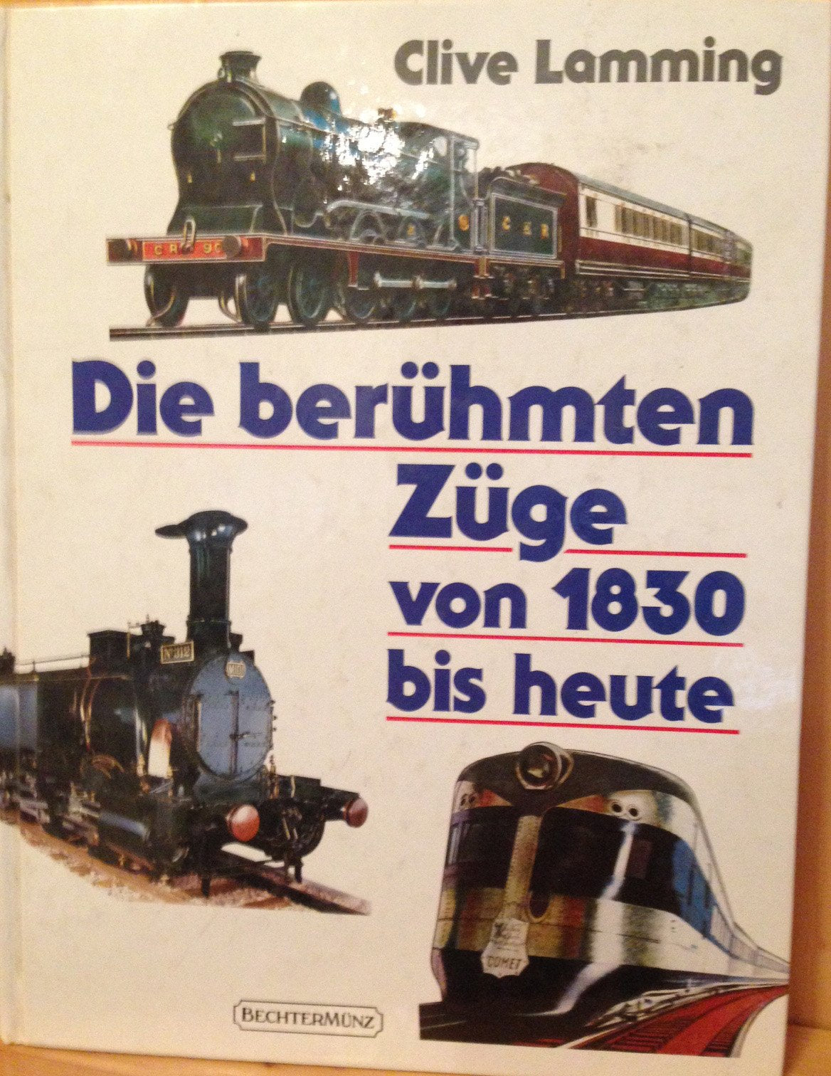 Die berühmten Züge von 1830 bis heute Business, Finance & Career