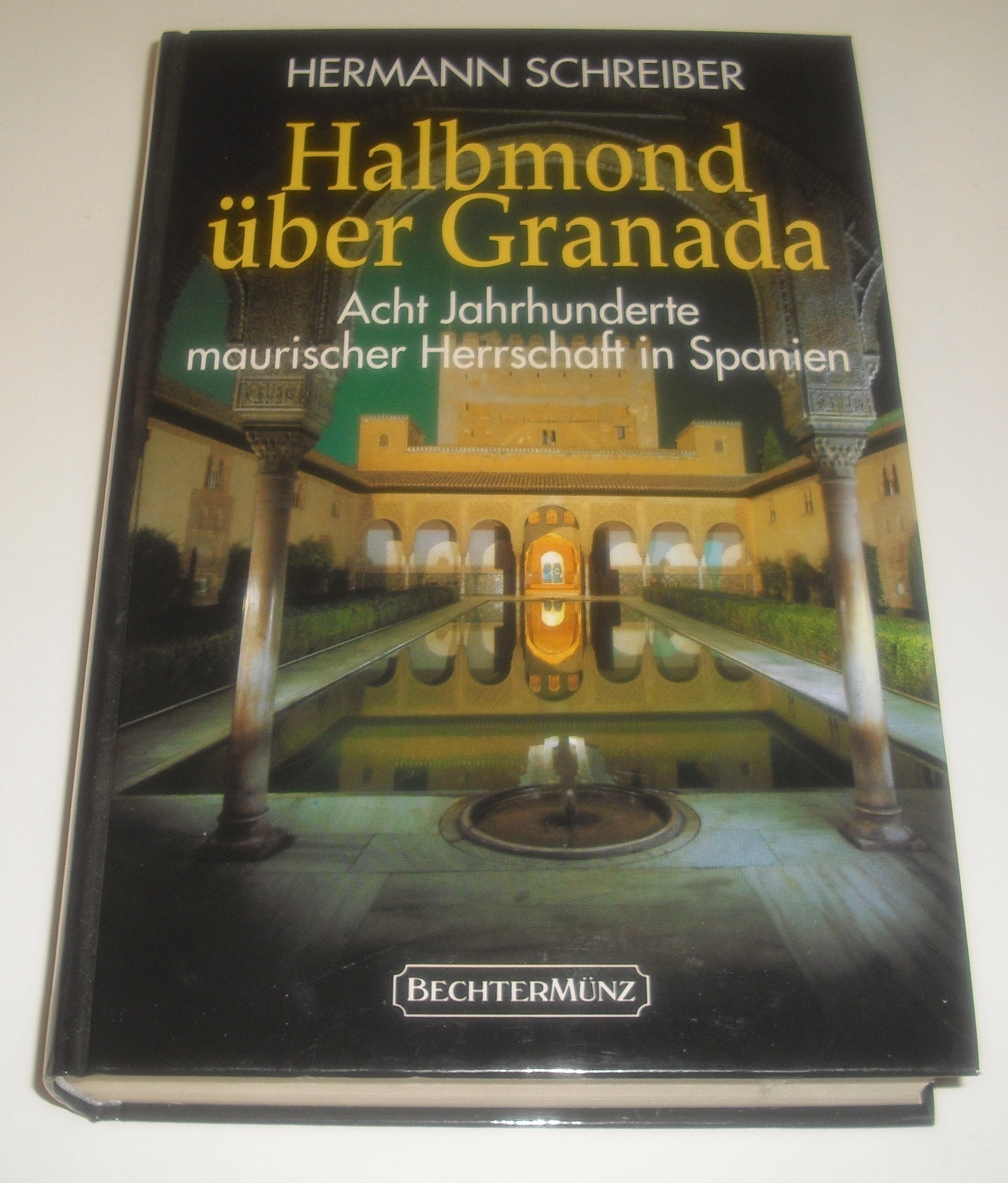 Halbmond über Granada Politics & History books