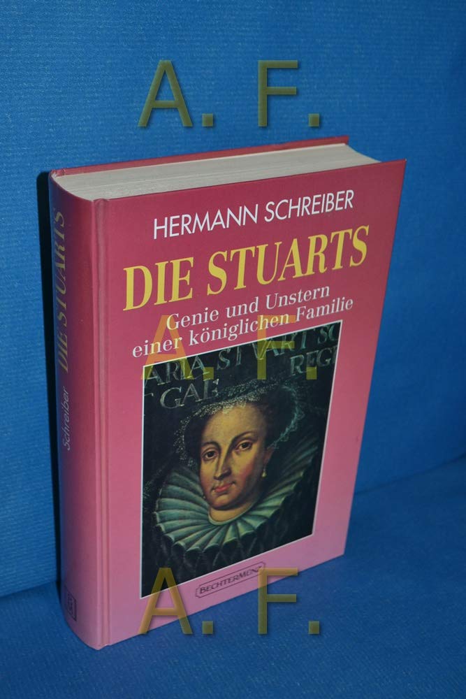 Die Stuarts Politics & History