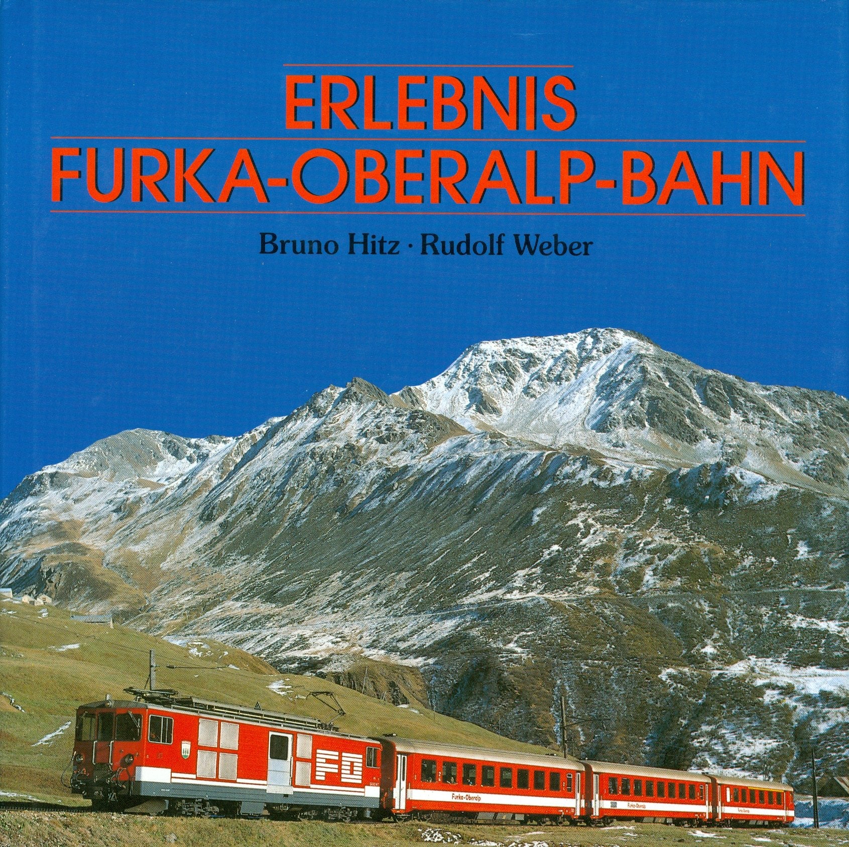 Erlebnis Furka-Oberalp-Bahn Books