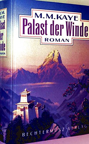 Palast der Winde. Roman. Historical Fiction
