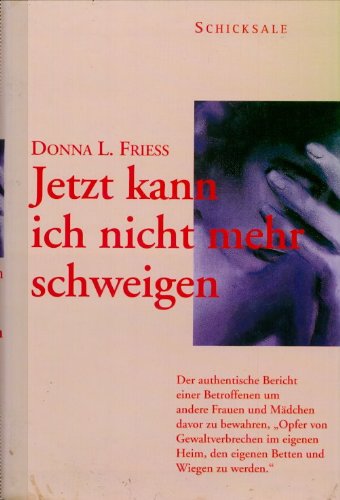 Jetzt kann ich nicht mehr schweigen (Schicksale) Memories