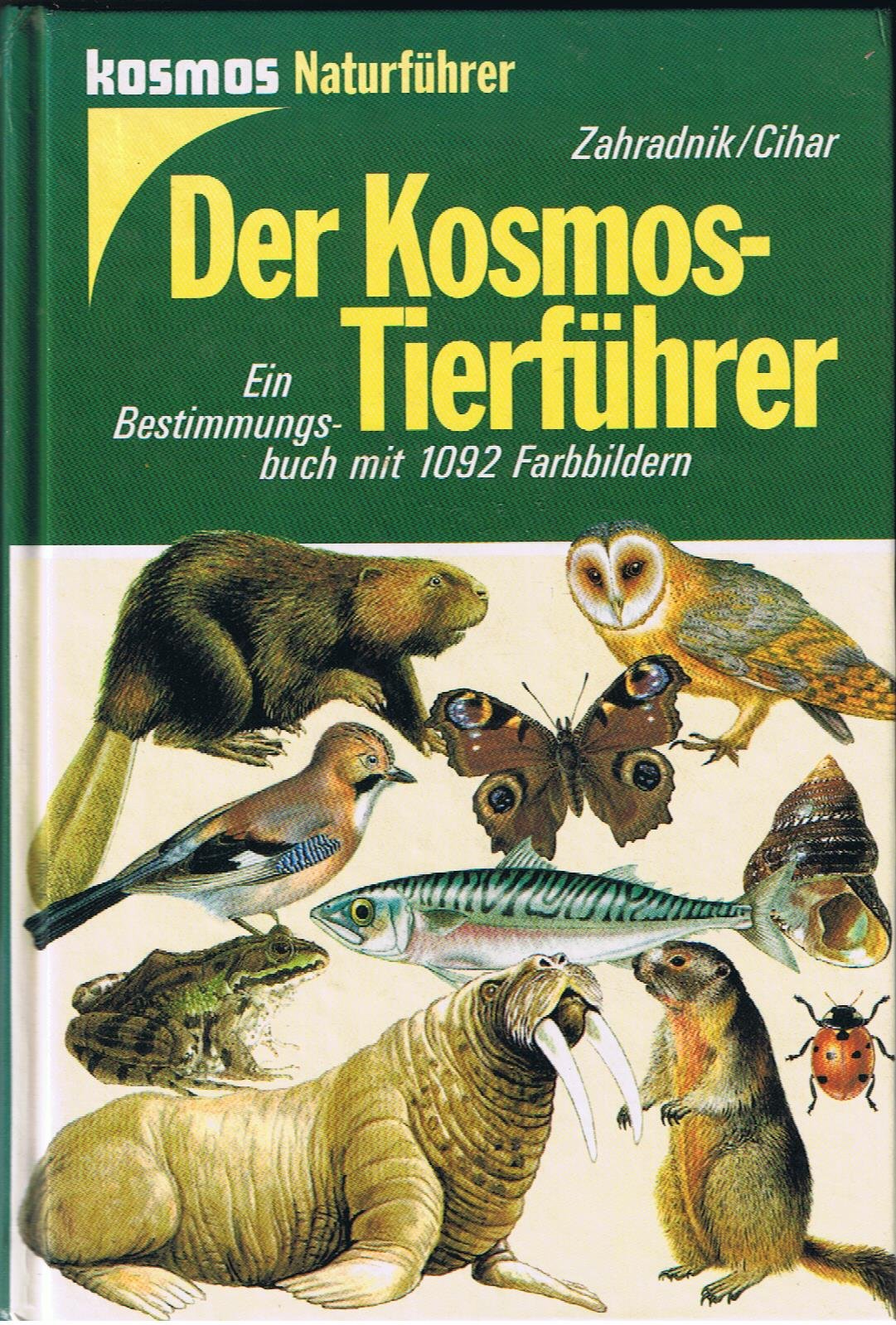 Der Kosmos- Tierführer. Ein Bestimmungsbuch Pets