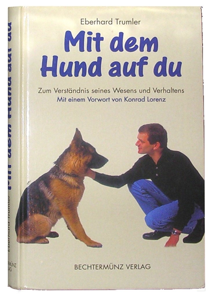 Mit dem Hund auf du - Zum Verständnis seines Wesens und Verhaltens Pets