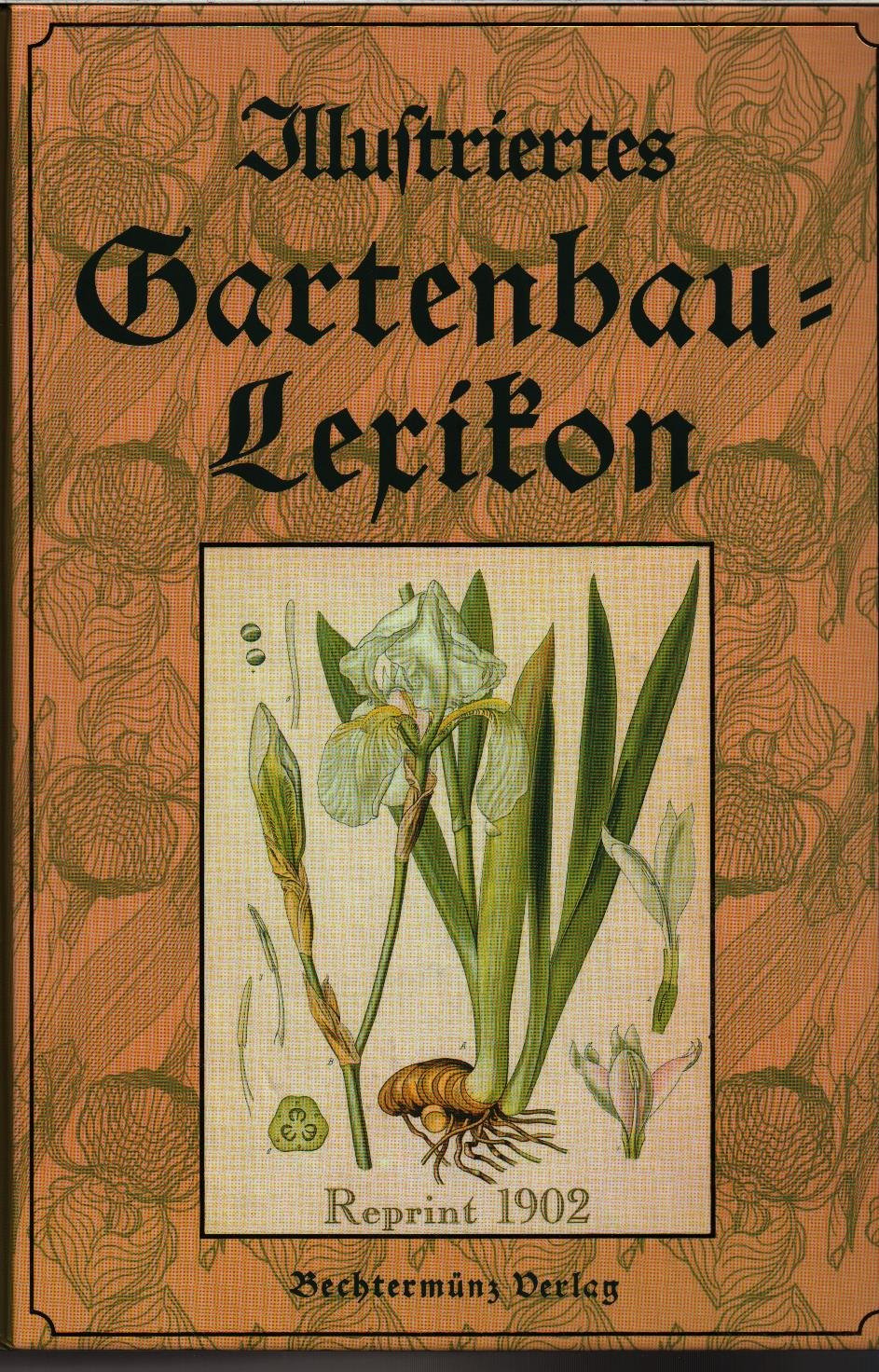 Illustriertes Gartenbau-Lexikon. Leisure, Home & Garden
