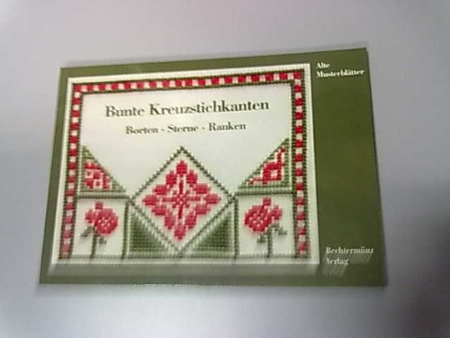 Bunte Kreuzstichkanten : Borten, Sterne und Ranken Books